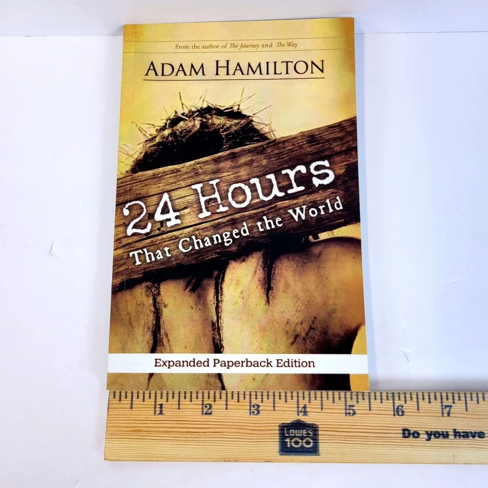 Adam Hamilton 24 Hours That Changed the World Expanded Paperback Book Religion